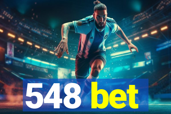 548 bet